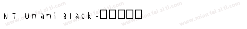 NT Umami Black字体转换